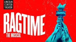 Ragtime the Musical at Lincoln Center